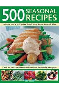 500 Seasonal Recipes