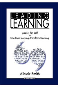 Leading Learning: Posters for Staff to Transform Learning, Transform Teaching