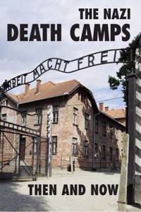 The Nazi Death Camps