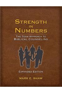 Strength in Numbers: The Team Approach to Biblical Counseling