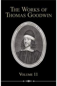 The Works of Thomas Goodwin, Volume 11