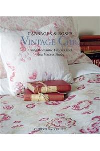 Cabbages & Roses: Vintage Chic