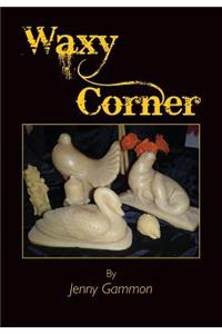 Waxy Corner