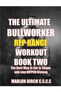 Ultimate Bullworker Power Rep Range Workouts Book Two