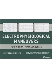 Electrophysiological Maneuvers for Arrhythmia Analysis