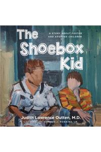The Shoebox Kid