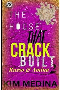 House That Crack Built 2