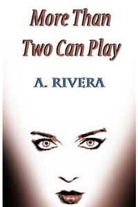 More Than Two Can Play