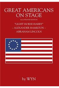 Great Americans on Stage