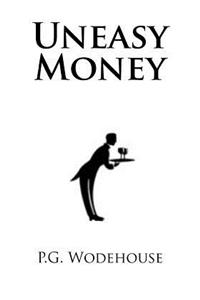 Uneasy Money