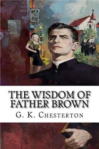 The Wisdom of Father Brown