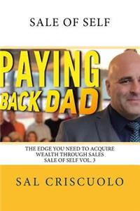 Paying Back Dad "Sale of Self" Volume 3