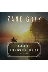 Tales of Freshwater Fishing