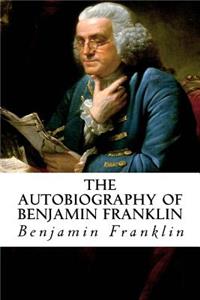 Autobiography of Benjamin Franklin