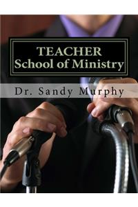 TEACHER School of Ministry