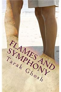 Flames and Symphony: A Wrong Turn in Quest of Lost Love