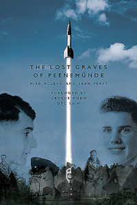 The Lost Graves of PeenemuNde