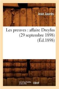 Les Preuves: Affaire Dreyfus (29 Septembre 1898) (Éd.1898)