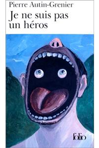 Je Ne Suis Pas Un Heros