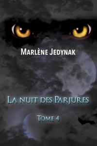 nuit des Parjures