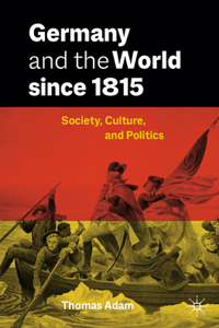 Germany and the World Since 1815