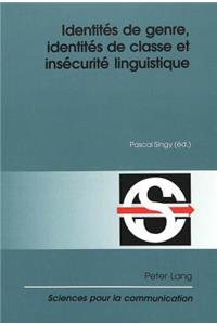 Identités de Genre, Identités de Classe Et Insécurité Linguistique
