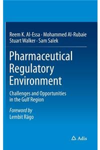 Pharmaceutical Regulatory Environment