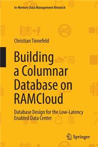 Building a Columnar Database on Ramcloud