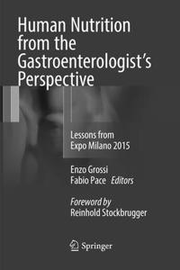 Human Nutrition from the Gastroenterologist's Perspective