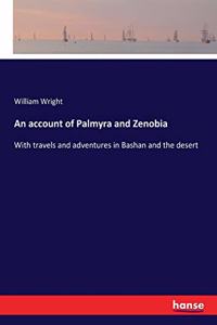 account of Palmyra and Zenobia