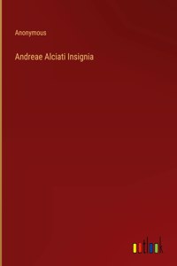 Andreae Alciati Insignia