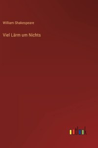 Viel Lärm um Nichts