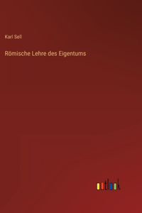 Römische Lehre des Eigentums