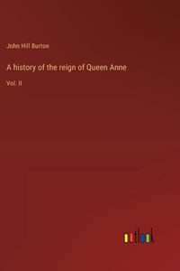 history of the reign of Queen Anne