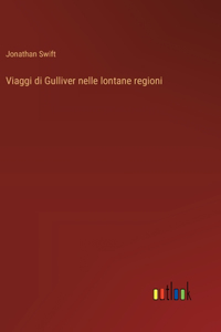 Viaggi di Gulliver nelle lontane regioni