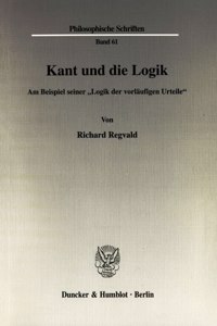 Kant Und Die Logik