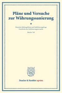 Plane Und Versuche Zur Wahrungssanierung