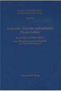 Katalog Der Handschriften Der Zentralbibliothek Zurich / Arabische, Turkische Und Persische Handschriften