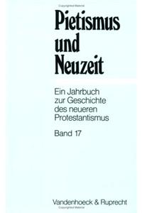 Pietismus Und Neuzeit Band 17 - 1991