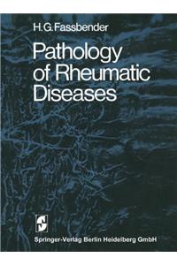Pathology of Rheumatic Diseases