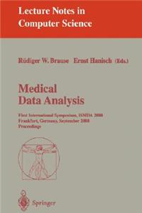 Medical Data Analysis: First International Symposium, Ismda 2000 Frankfurt, Germany, September 29-30, 2000 Proceedings