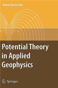 Potential Theory in Applied Geophysics