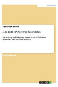 Sind REIT- IPOs etwas Besonderes?