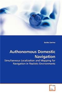 Authonomous Domestic Navigation