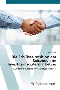 Schlüsselposition des Reisenden im Investitionsgütermarketing