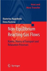 Non-Equilibrium Reacting Gas Flows