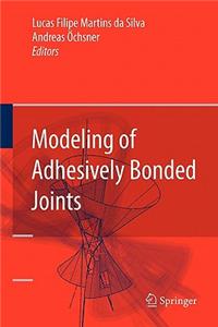 Modeling of Adhesively Bonded Joints