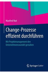 Change-Prozesse Effizient Durchführen