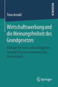 Wirtschaftswerbung Und Die Meinungsfreiheit Des Grundgesetzes