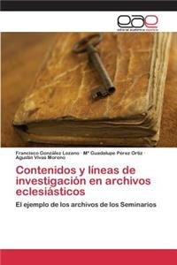 Contenidos y líneas de investigación en archivos eclesiásticos